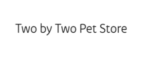Two By Two Pet Store