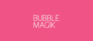 Bubble Magik